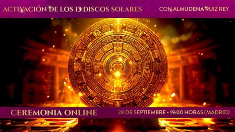 ACTIVACIÓN DE LOS 13 DISCOS SOLARES YouTube