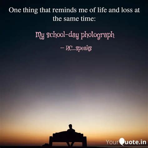 My school-day photograph ... | Quotes & Writings by Rum N Cola | YourQuote