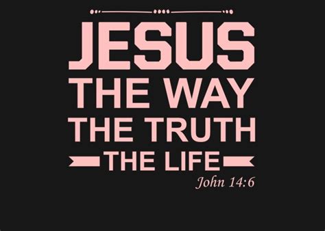 Christian Bible Verse Jesus Way Truth Life Greeting Card By Th