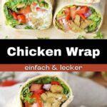 Chicken Wraps saftige Füllung für Wraps mit Hähnchen