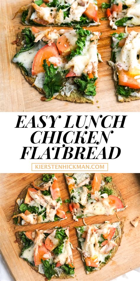 Easy Lunch Chicken Flatbread Recipe Kiersten Hickman