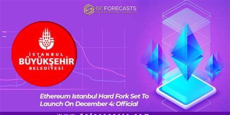 Ethereum Istanbul Hard Fork Set To Launch On December 4 Official