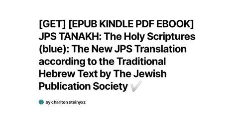 [get] [epub Kindle Pdf Ebook] Jps Tanakh The Holy Scriptures Blue The New Jps Translation