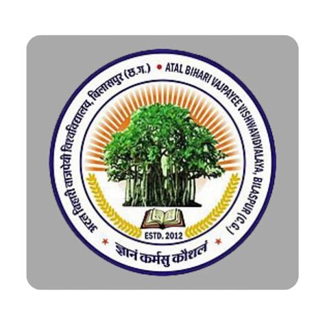 Atal Bihari Bajpayee Vishwavidyalaya Formerly Bilaspur Vishwavidyalaya