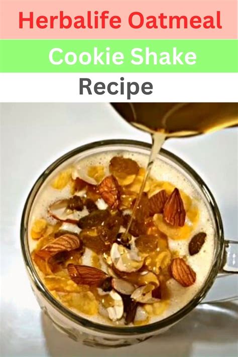 Herbalife Oatmeal Cookie Shake Recipe Easy Kitchen Guide