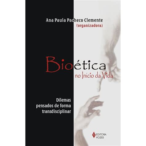 Amazon co jp Bioetica No Inicio Da Vida Ana Paula Pacheco Clemente 本