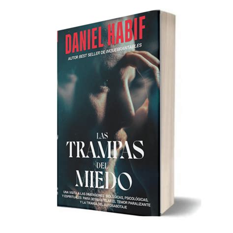 Las Trampas Del Miedo Daniel Habif