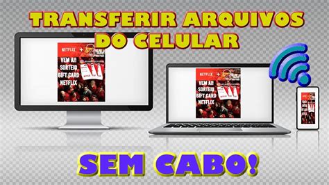 SEM CABO COMO PASSAR ARQUIVOS DO CELULAR PARA PC Olha que Fácil