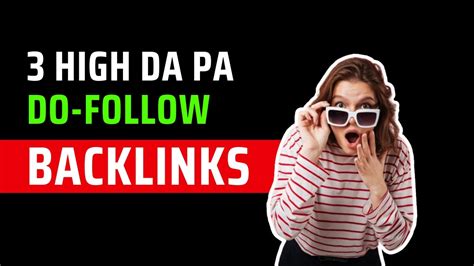 High Da Pa Backlinks List Dofollow Backlinks Websites Youtube