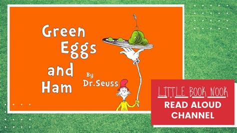 Storytime Read Aloud Green Eggs And Ham By Dr Seuss Green Eggs And Ham Read Aloud Youtube