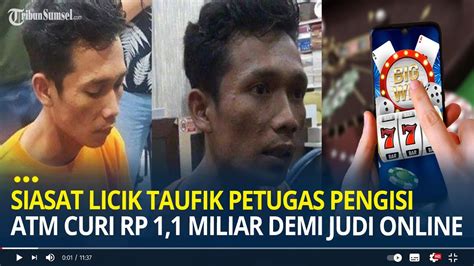 Siasat Licik Taufik Petugas Pengisi Atm Curi Rp Miliar Demi Judi