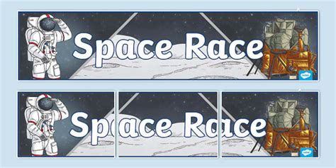 Space Race Display Banner Profesor Hizo Twinkl