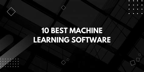 10 Best Machine Learning Software (2024) - Unite.AI