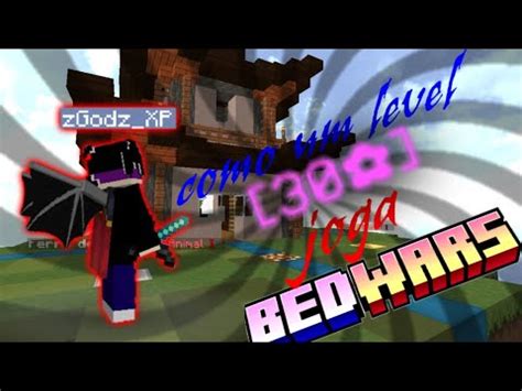 Como Um Level N O Joga Bedwars No Mush Mobilador Youtube