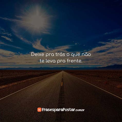 Deixe pra trás Frases para Postar