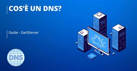 Cosa Significa Dns Sarti Server