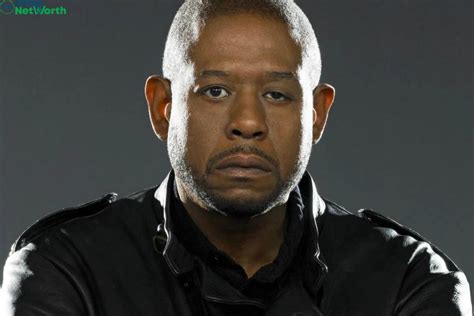 The Enigmatic Fortune Of Forest Whitaker