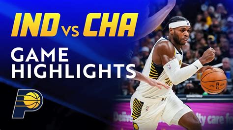 Indiana Pacers Highlights Vs Charlotte Hornets November 4 2023