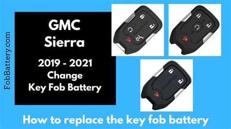 How To Replace Your Gmc Sierra Key Fob Battery 2019 2021 Fobbattery