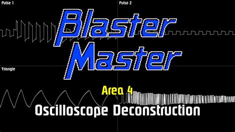 Blaster Master Area 4 Oscilloscope Deconstruction YouTube