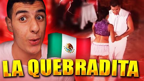 Como Se Mueven Los Mexicanos 😲 Reacciono Por Primera Vez A La Quebradita Youtube