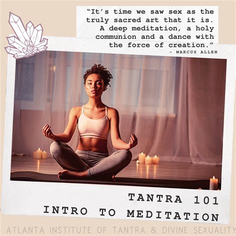 Tantra 101 Module 5 Atlanta Institute Of Tantra