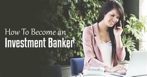 How To Become An Investment Banker Complete Guide Wisestep