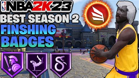 BEST FINISHING BADGES IN NBA 2K23 SEASON 2 FINISHING BADGE TIER LIST