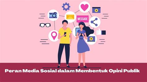 Peran Media Sosial Dalam Membentuk Opini Publik Halaman 1