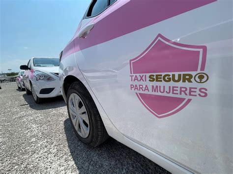 Entran En Funci N En Tuxtla Taxis Seguros Para Mujeres