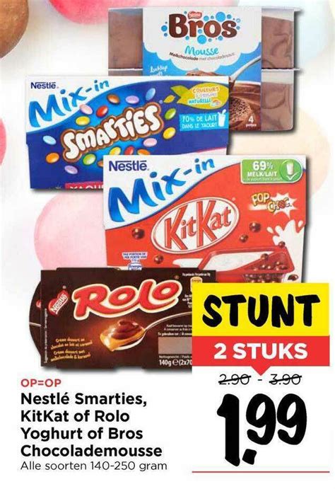 Nestl Smarties Kitkat Of Rolo Yoghurt Of Bros Chocolademousse