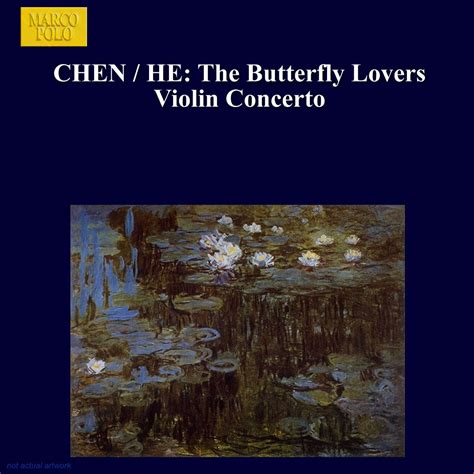 Chen Gang He Zhanhao The Butterfly Lovers Violin Concerto By Slovak