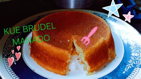 Kue Brudel Manado Simple No Mixer Dengan Takaran Sendok YouTube