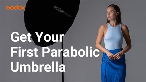 Get Your First Parabolic Umbrella Godox Light Modifiers Ep