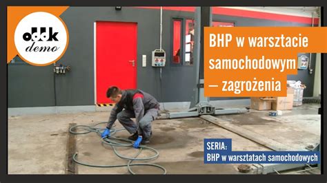 Bhp W Warsztacie Samochodowym Zagro Enia Youtube