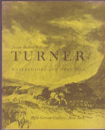 Joseph Mallord William Turner: Watercolors and Drawings