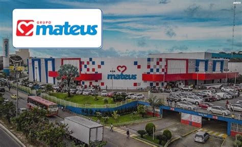 Grupo Mateus Inaugura Atacarejo Em Barreirinhas No Maranh O Advfn News