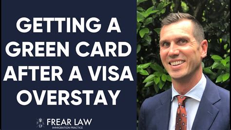 Obtaining A Green Card After Overstaying On A Visa YouTube