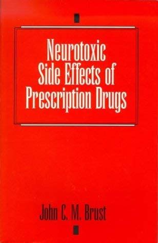 Amazon | Neurotoxic Side Effects of Prescription Drugs | Brust MD, John ...