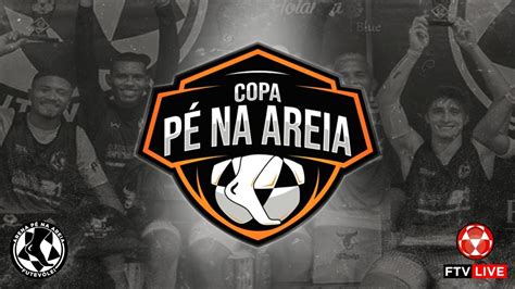 2ª Copa Pé Na Areia 3º Dia Campeonato De Futevôlei Youtube