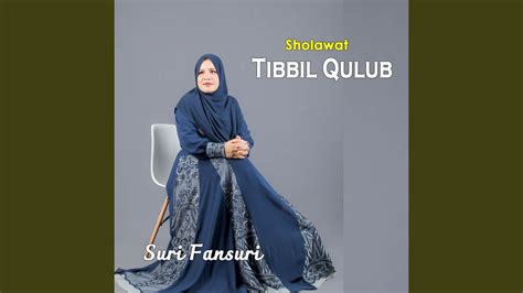 Sholawat Tibbil Qulub Youtube Music