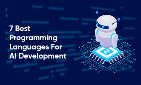 7 Best Programming Languages For AI Development