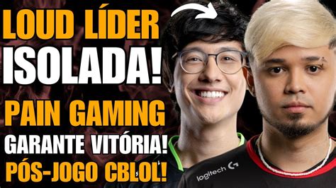 Loud L Der Isolada Do Cblol Intz Morreu Pain Kabum E Keyd Na Disputa