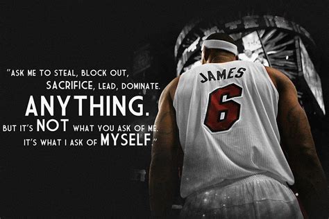 Lebron James I Ask Of Myself Motivational Basketball Nba Quotes Poster