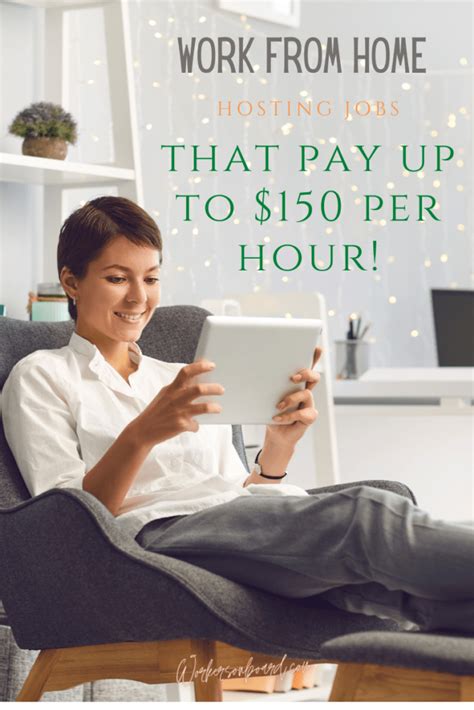 Work From Home Hosting Jobs That Pay Up To 150 Per Hour Workersonboard