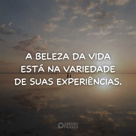 43 Frases Inspiradoras Para Transformar Seu Dia Amoremfrases