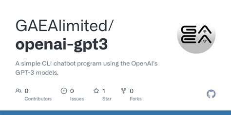 GitHub - GAEAlimited/openai-gpt3: A simple CLI chatbot program using ...