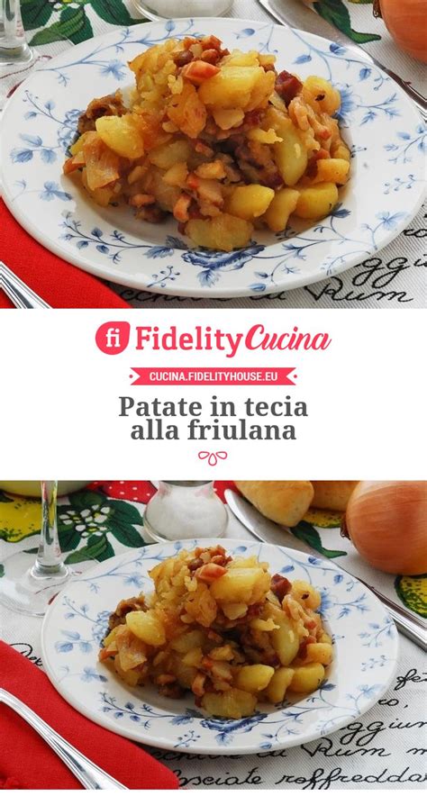 Patate In Tecia Alla Triestina Patate In Tecia La Ricetta Del