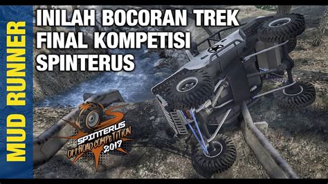 Bikin Map Baru Khusus Final Kompetisi Spinterus Spintires Mud Runner