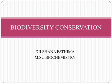 Biodiversity Conservation Ppt